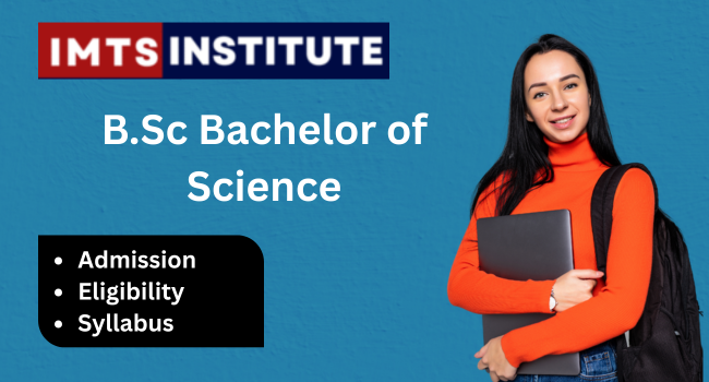 B.Sc Bachelor of Science